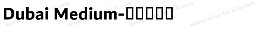 Dubai Medium字体转换